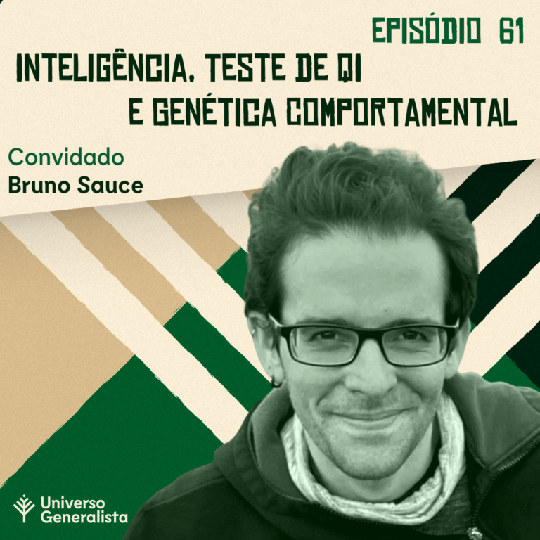 Inteligência, Teste de QI e Genética Comportamental - Bruno Sauce