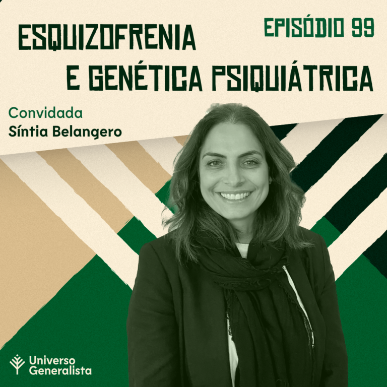 Esquizofrenia e Genética Psiquiátrica - Síntia Belangero